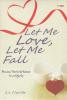 Let Me Love, Let Me Fall